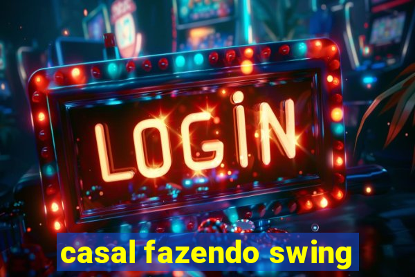 casal fazendo swing